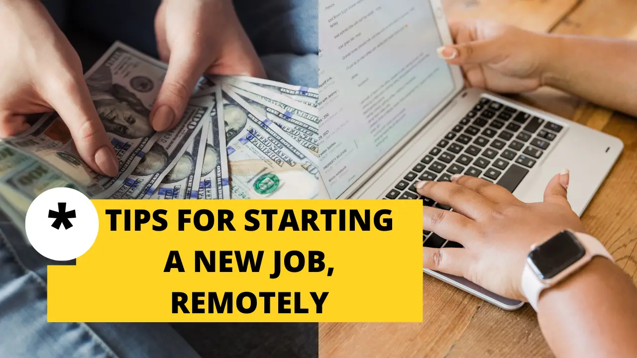 Tips For Starting a New Job, Remotely