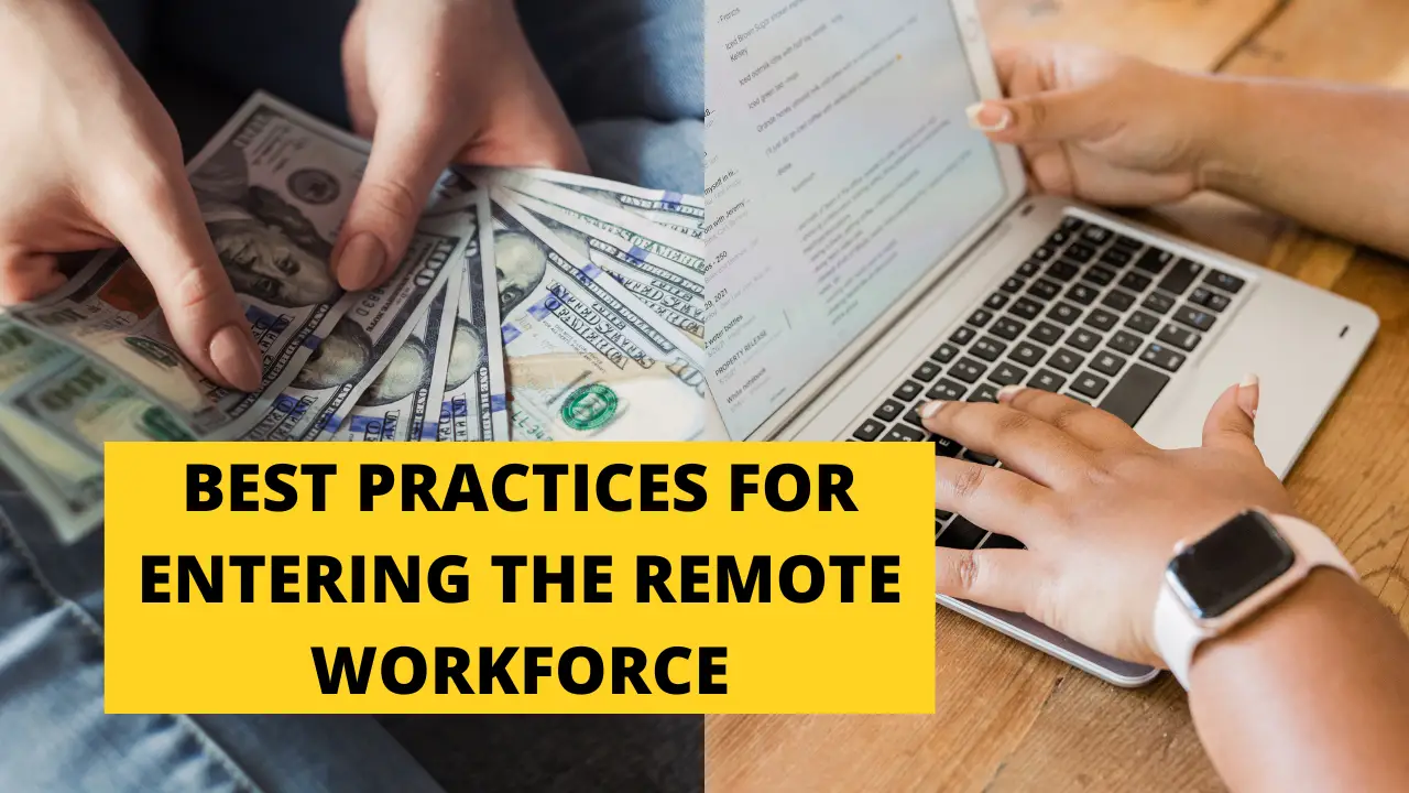 Best Practices for Entering the Remote Workforce
